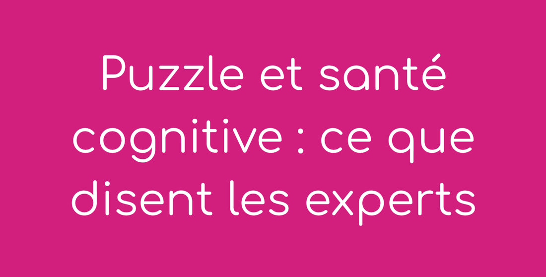Image de blog sur le puzzle et la santé cognitive