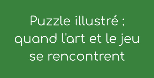 Image de blog sur la rencontre entre l'art et le puzzle illustré